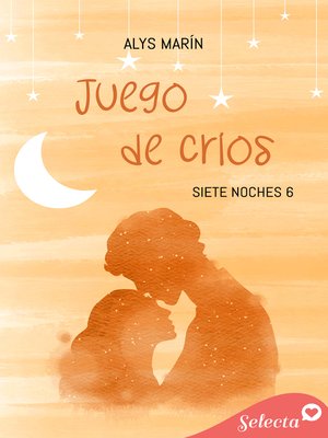 cover image of Juego de críos (Siete noches 6)